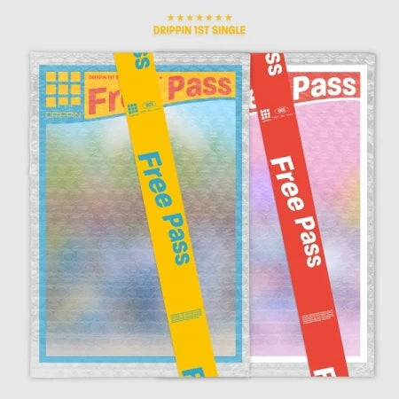 DRIPPIN - FREE PASS